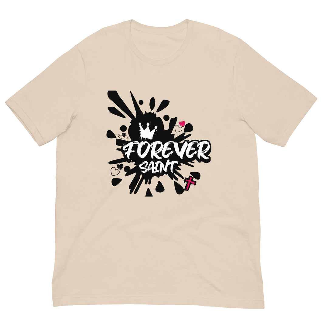 For Ever Saint Unisex t-shirt