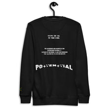 Load image into Gallery viewer, Potential- XIXI Embrodery Unisex Premium Sweatshirt
